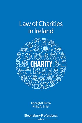 Law of Charities in Ireland (9781847663252) by Breen, Oonagh B; Smith, Philip