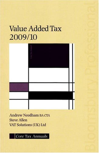 Valued Added Tax 2009/10 (Core Tax Annual) (9781847663306) by Needham, Andrew; Allen, Steve