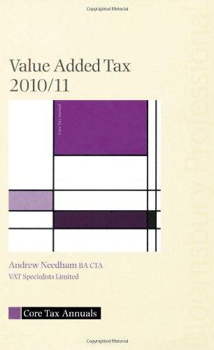 Value Added Tax 2010/11 (Core Tax Annuals) (9781847665157) by Needham, Andrew