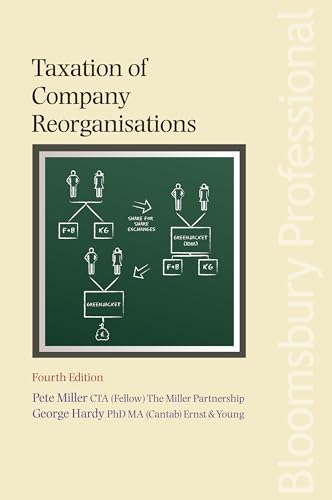 Taxation of Company Reorganisations: Fourth Edition (9781847665300) by Hardy, George