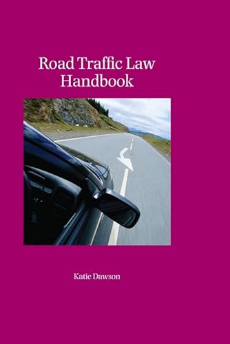 Imagen de archivo de Road Traffic Law Handbook a la venta por Tall Stories BA