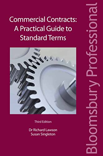 Stock image for Commercial Contracts: A Practical Guide to Standard Terms (Bloomsbury Professional) for sale by Pearlydewdrops