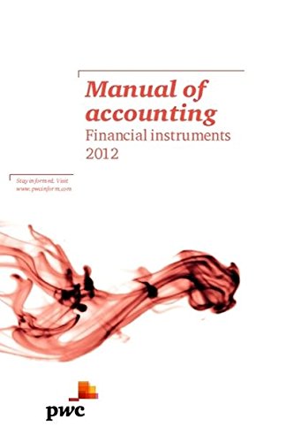Stock image for Manual of Accounting: Financial Instruments 2012 2012 for sale by WorldofBooks