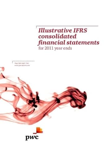 Beispielbild fr Illustrative Ifrs Corporate Consolidated Financial Statements for 2011 Year Ends zum Verkauf von ThriftBooks-Dallas