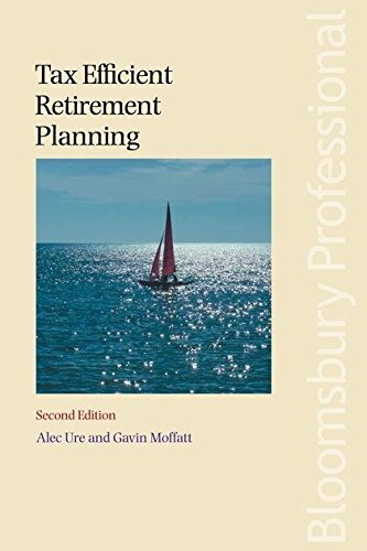 Tax Efficient Retirement Planning (9781847669292) by Ure, Alec; Moffatt, Gavin