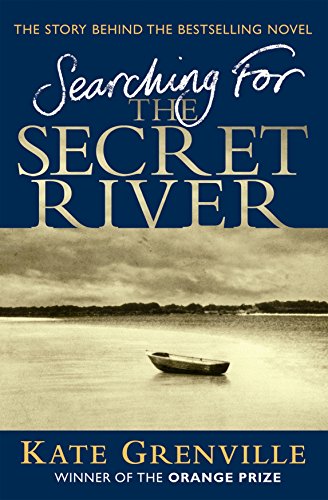 Beispielbild fr Searching for the Secret River: The Story Behind the Bestselling Novel zum Verkauf von WorldofBooks