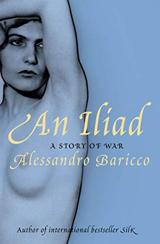 Beispielbild fr An Iliad: A Story of War zum Verkauf von WorldofBooks