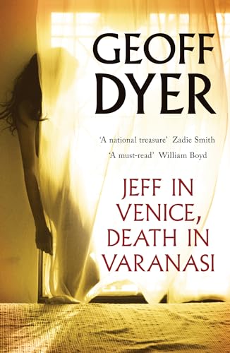 Beispielbild fr Jeff in Venice, Death in Varanasi zum Verkauf von WorldofBooks