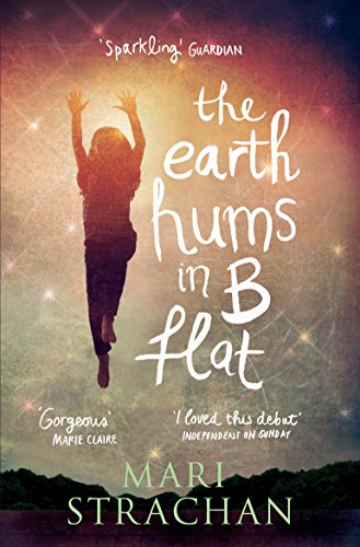 Stock image for The Earth Hums in B Flat for sale by WorldofBooks