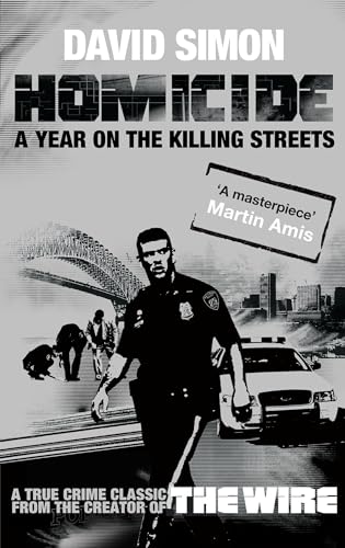 Imagen de archivo de Homicide: A Year on the Killing Streets a la venta por medimops