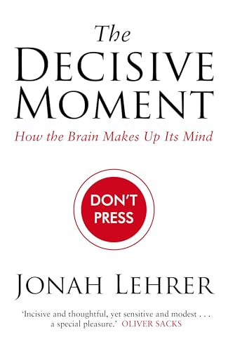Imagen de archivo de The Decisive Moment, How the Brain makes up its Mind. a la venta por K Books Ltd ABA ILAB
