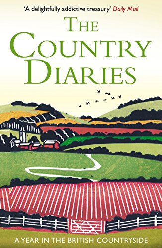 Beispielbild fr The Country Diaries: A Year in the British Countryside zum Verkauf von Half Price Books Inc.