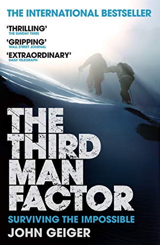Beispielbild fr The Third Man Factor: Surviving the Impossible zum Verkauf von WorldofBooks