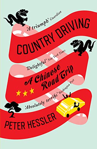 Stock image for Country Driving: A Chinese Road Trip for sale by ThriftBooks-Atlanta