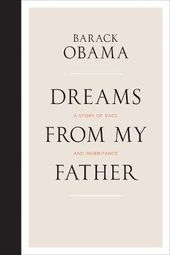 Imagen de archivo de Dreams from My Father: A Story of Race and Inheritance. Barack Obama a la venta por ThriftBooks-Dallas