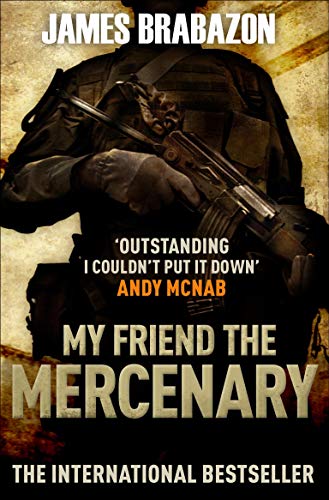 Stock image for My Friend the Mercenary for sale by WorldofBooks