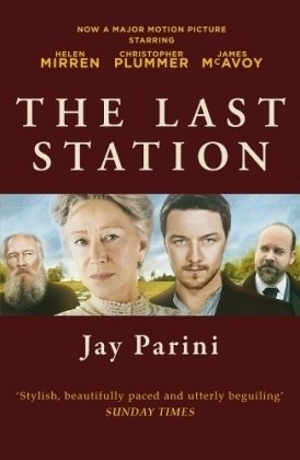 Stock image for The Last Station: A Novel of Tolstoy's Final Year for sale by Goldstone Books