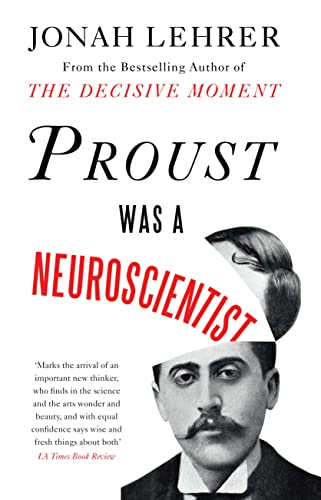 9781847677853: Proust Was a Neuroscientist