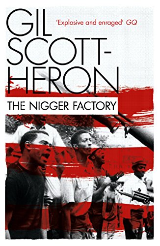 The Nigger Factory - Scott-Heron, Gil