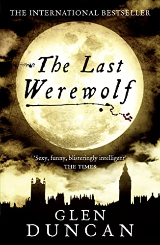 Imagen de archivo de The Last Werewolf (The Last Werewolf Trilogy) a la venta por WorldofBooks
