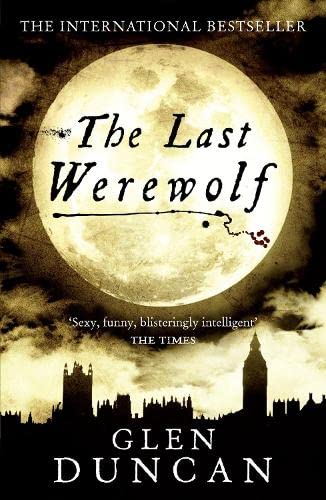 9781847679468: The Last Werewolf