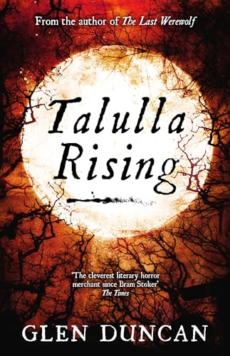 9781847679482: Tallula Rising (The Last Werewolf, 2)