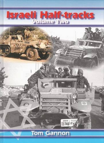 Stock image for Israeli Half-Tracks: v. 2 for sale by Sunshine State Books