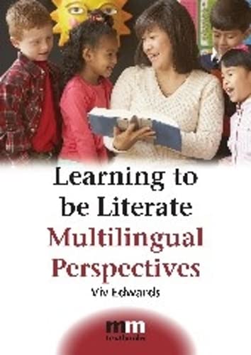 9781847690609: Learning to be Literate: Multilingual Perspectives: 3 (MM Textbooks)