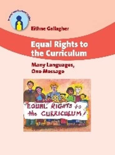 Imagen de archivo de Equal Rights to the Curriculum: Many Languages, One Message (Parents' and Teachers' Guides, 10) a la venta por Wonder Book