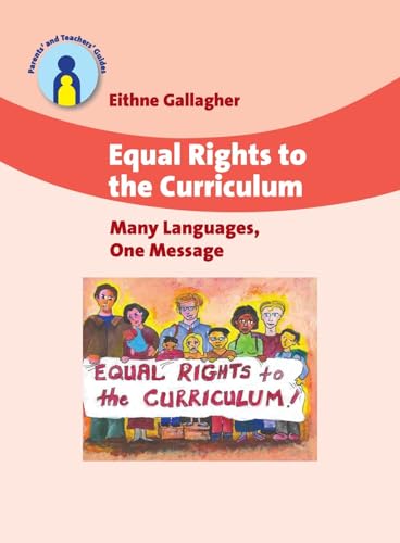 Stock image for Equal Rights to the Curriculum: Many Languages, One Message (Parents' and Teachers' Guides, 10) for sale by Wonder Book