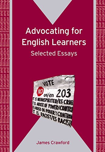 Advocating for English Learners: Selected Essays (Bilingual Education & Bilingualism, 69) (9781847690722) by Crawford, James