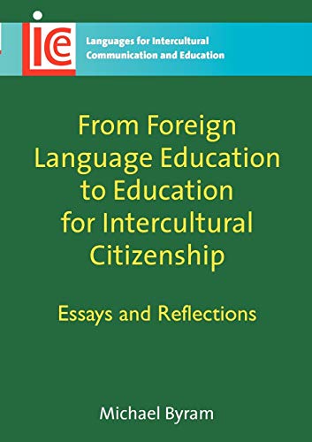 Beispielbild fr From Foreign Language Education to Education for Intercultural Citizenship zum Verkauf von Blackwell's
