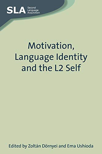 Beispielbild fr Motivation, Language Identity and the L2 Self (Second Language Acquisition) zum Verkauf von AwesomeBooks