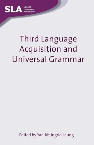 Stock image for Third Language Acquisition and Universal Grammar (Second Language Acquisition): 37 for sale by WeBuyBooks