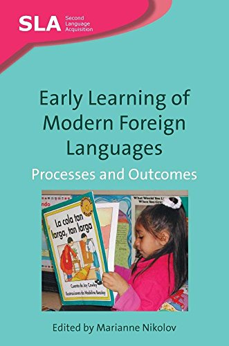 9781847691460: Early Learning of Modern Foreign Languages: Processes and Outcomes: 38 (Second Language Acquisition)