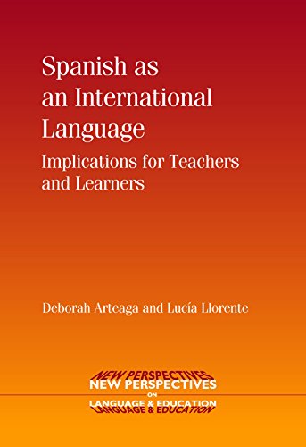 Beispielbild fr Spanish As An International Language: Implications for Teachers and Learners zum Verkauf von Revaluation Books