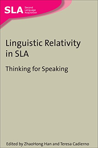 Stock image for Linguistic Relativity in SLA: Thinking for Speaking (Second Language Acquisition, 50) for sale by Irish Booksellers