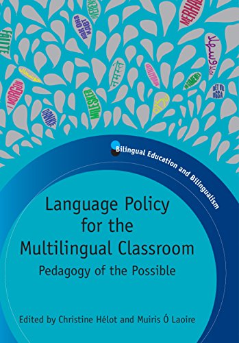 Stock image for Language Policy for the Multilingual Classroom Pedagogy of the Possible Bilingual Education and Bilingualism 82 Bilingual Education Bilingualism for sale by PBShop.store US