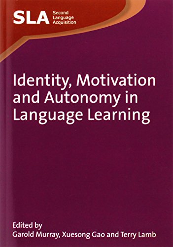 Beispielbild fr Identity, Motivation and Autonomy in Language Learning (Second Language Acquisition) zum Verkauf von AwesomeBooks