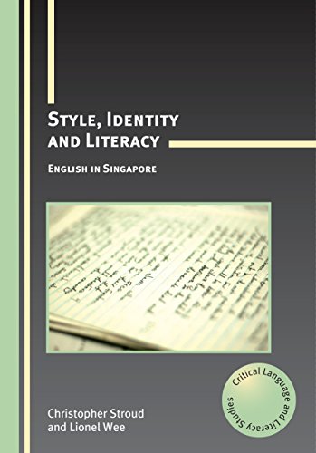 Beispielbild fr Style, Identity and Literacy: English in Singapore zum Verkauf von Revaluation Books