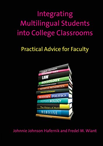 9781847698193: Integrating Multilingual Students into College Classrooms: Practical Advice for Faculty