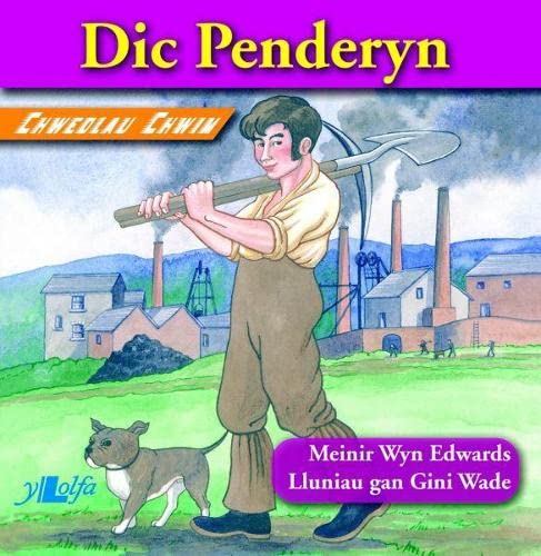 Imagen de archivo de Chwedlau Chwim: Dic Penderyn a la venta por Goldstone Books