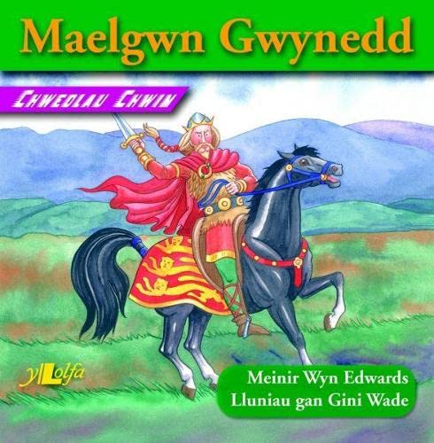 Imagen de archivo de Chwedlau Chwim: Maelgwn Gwynedd a la venta por Goldstone Books