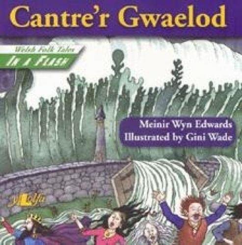 Imagen de archivo de Cantre'r Gwaelod (Welsh Folk Tales in a Flash!) a la venta por Revaluation Books