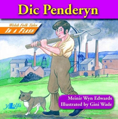 Stock image for Welsh Folk Tales in a Flash: Dic Penderyn for sale by WorldofBooks