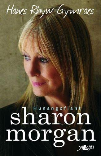 Beispielbild fr Hanes Rhyw Gymraes - Hunangofiant Sharon Morgan zum Verkauf von WorldofBooks