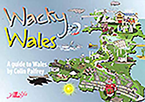 Imagen de archivo de Wacky Wales: A Guide to Wales a la venta por WorldofBooks