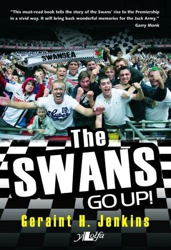 Beispielbild fr The Swans Go Up! zum Verkauf von Reuseabook