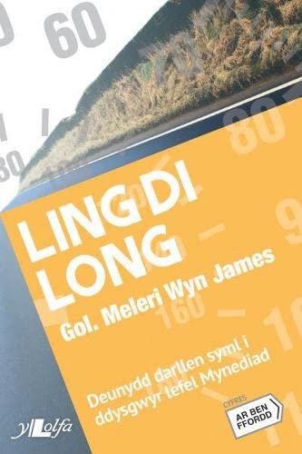 9781847714602: Cyfres ar Ben Ffordd: Ling Di Long