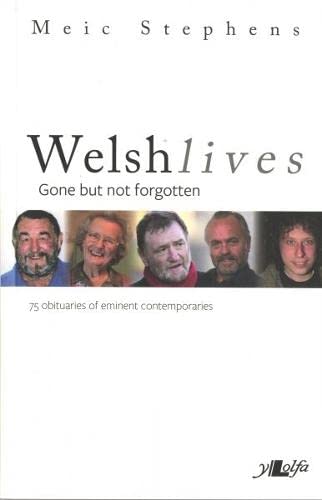 Beispielbild fr Welsh Lives: Gone But Not Forgotten zum Verkauf von WorldofBooks